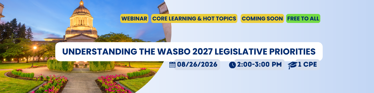 Legislative Advocacy Series: Understanding the 2027 WASBO Legislative Priorities Image